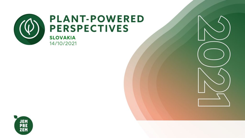 Plant powered perspectives