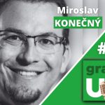 Miroslav Konečný rozhovor v podcaste grant UP